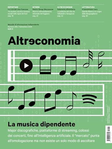 Altreconomia 284 - Settembre 2025: La musica dipendente Altreconomia 284 - Settembre 2025: La musica dipendente